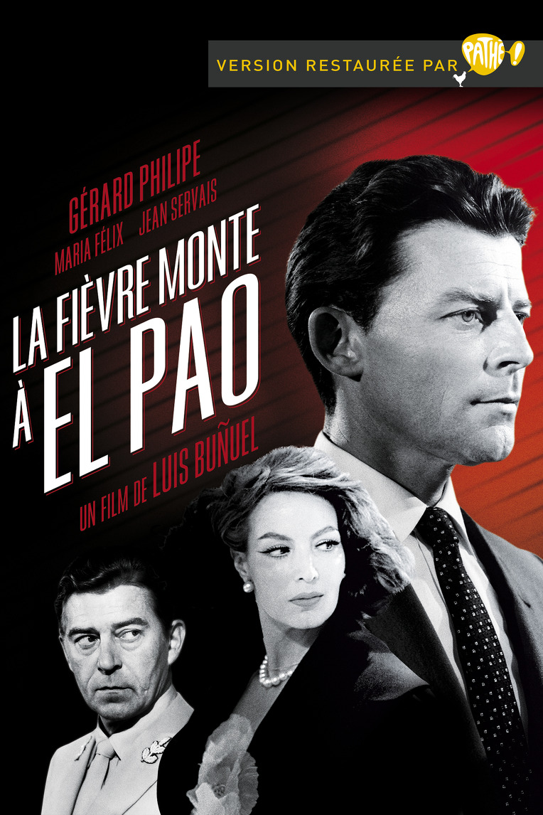 La Fièvre Monte à El Pao La fièvre monte à El Pao « Le cinéma d'Impétueux